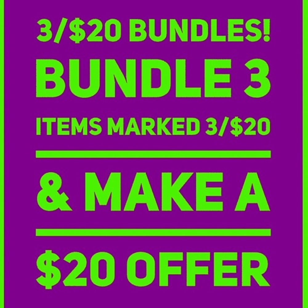 3/$20 Bundles!